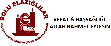 VEFAT & BAŞSAĞLIĞI